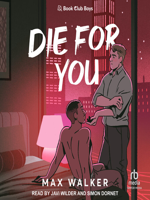 Title details for Die For You by Max Walker - Available